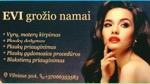 EVI grožio namai